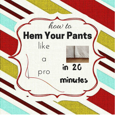 sewing tips.hemming pants, making a hem, how to make a hem, how to hem pants like a pro in 20 minutes