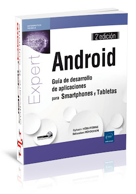 Android Guía de desarrollo de aplicaciones para Smartphones y Tabletas