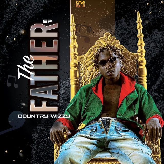 EP | Country Wizzy – The Father | Download 