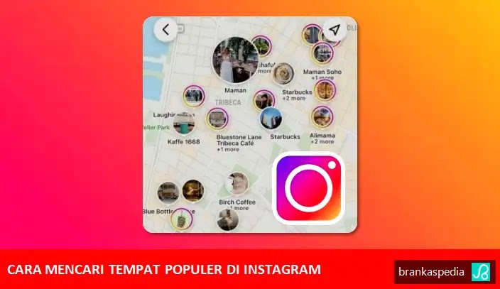 Cara Mencari Tempat POPULER di Instagram