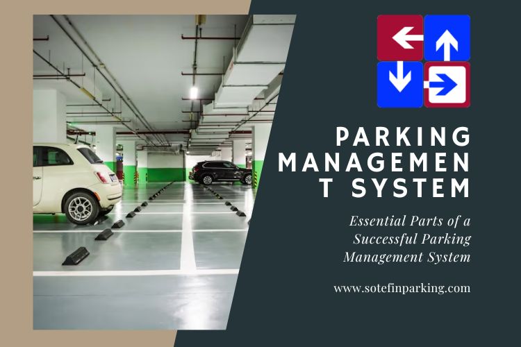 Essential Parts of a Successful Parking Management System