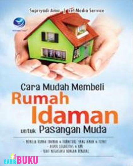 http://garisbuku.com/shop/cara-mudah-membeli-rumah-idaman-untuk-pasangan-muda/