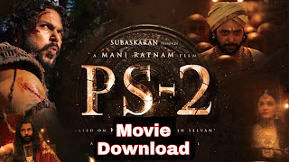 Ponniyin Selvan 2 Full Movie Download 720p 1080p