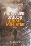 Book Review: Prisoner Jailor Prime Minister