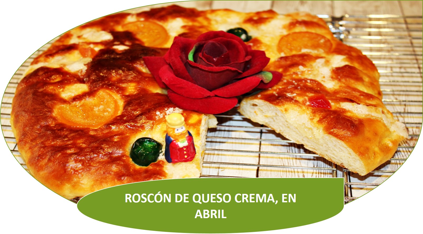 ROSCÓN DE QUESO CREMA, EN ABRIL