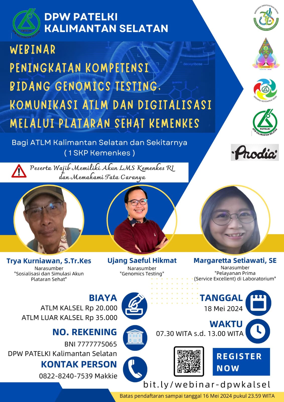 Webinar DPW PATELKI Kalimantan Selatan | Peningkatan Kompetensi Bidang Geomics Testing, Komunikasi ATLM dan Digitalisasi melalui Plataran Sehat Kemenkes