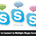 How To Open Multiple Skype Accounts