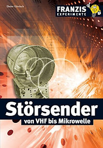 Störsender von VHF bis Mikrowelle (Franzis Experimente)