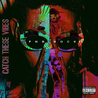 download MP3 PnB Rock - Catch These Vibes itunes plus aac m4a mp3