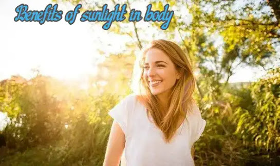 Benefits of sunlight in body