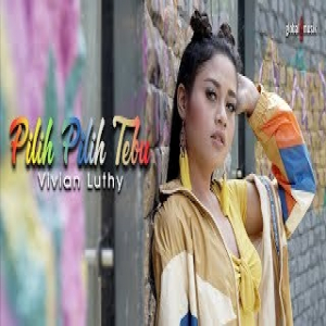 Download Lagu Vivian Luthy - Pilih Pilih Tebu