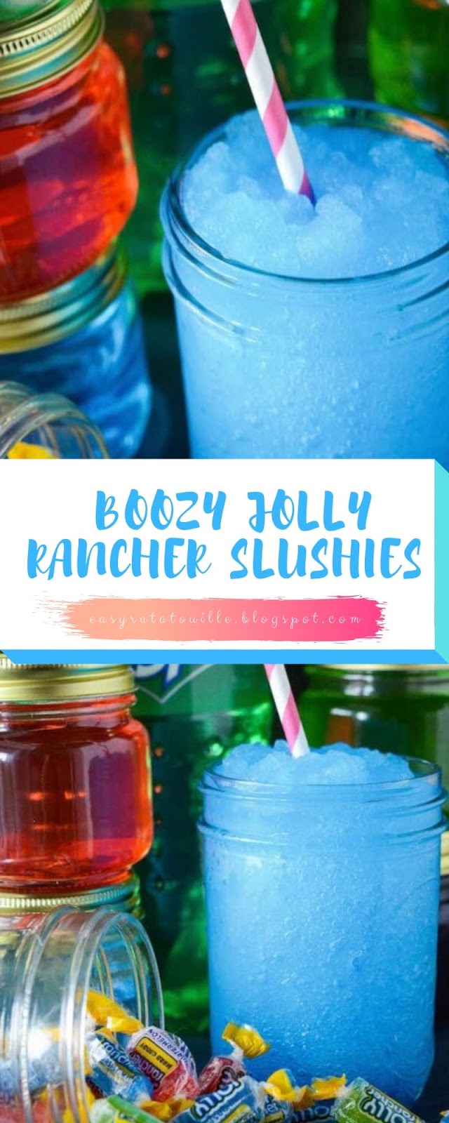 Boozy Jolly Rancher Slushies