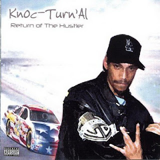Knoc-Turn’Al - Return of the Hustler (2005)