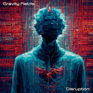 Gravity Fields "Disruption"2023 Barcelona,Spain Prog Rock, Instrumental