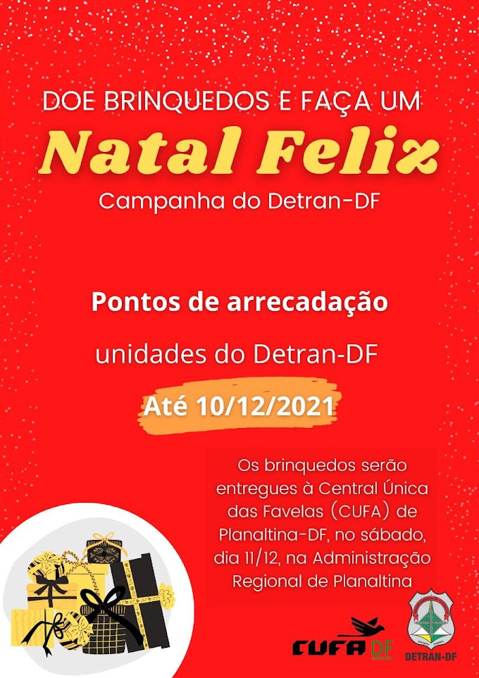 Detran-DF promove a campanha Natal Feliz