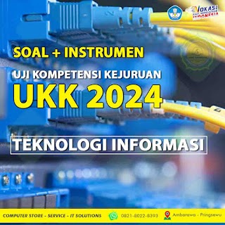 Download Soal UKK 2024 Teknologi Informasi