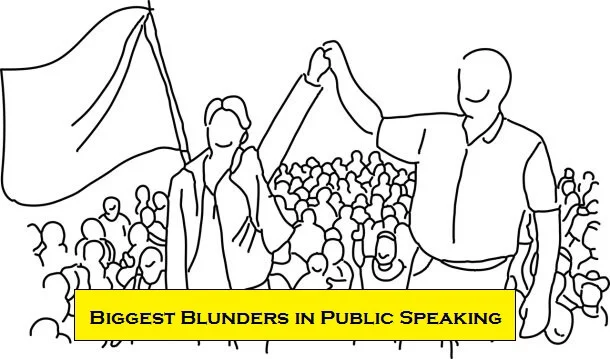 The 5 Biggest Blunders in Public Speaking