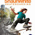 Shaun White Skateboarding Full Crack