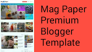 Mag Paper premiun blogger template