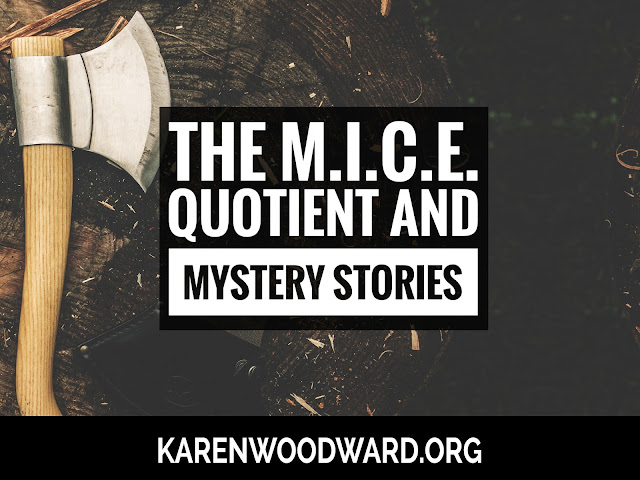 The M.I.C.E. Quotient and Mystery Stories
