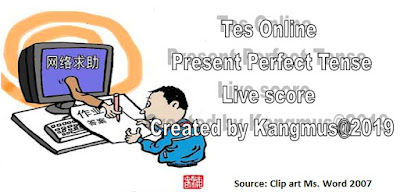 Tes online, Soal, exercise, dril, latihan, Present perfect. 2019, 2020