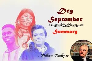 Dry September by William Faulkner: Summary and Characters