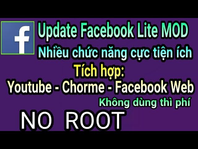 Facebook Lite MOD cực kỳ tiện ích - Tích hợp Youtube - Google Chorme - Facebook Web... NO ROOT