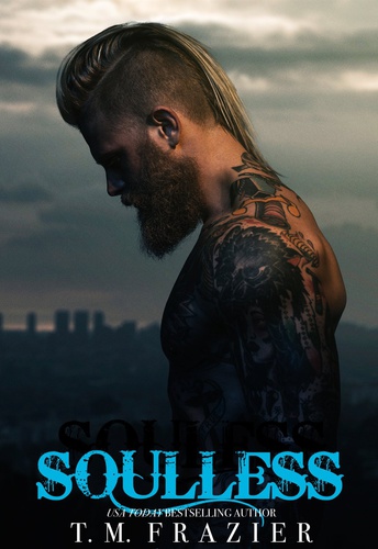 SOULLESS by T. M. Frazier
