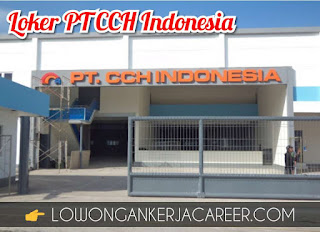 Lowongan Kerja PT CCH Indonesia