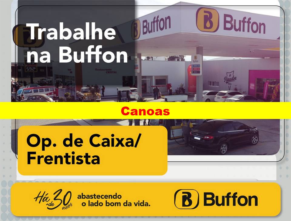 Posto Buffon seleciona Operador de Caixa / Frentista em Canoas