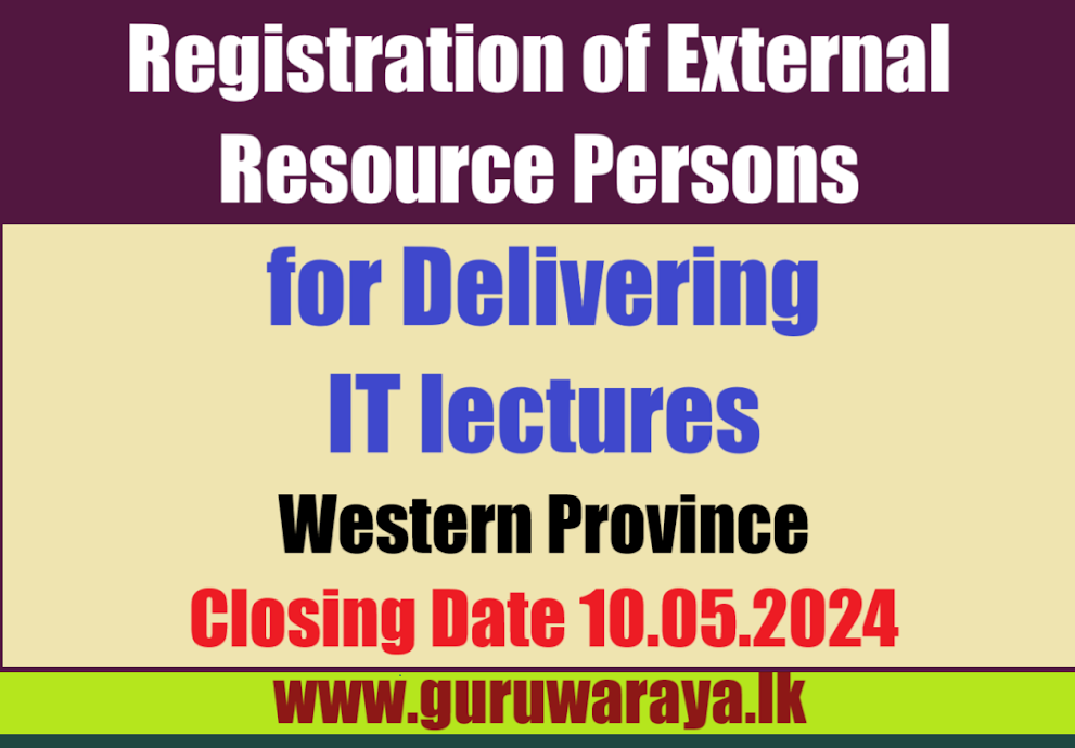 Registration of external resource persons for delivering IT lectures - Western Province