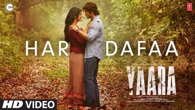 Har Dafaa song Lyrics – Yaara (Movie) | Vidyut & Shruti /English,Hindi 