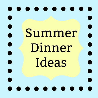 Summer Dinner Idea #Celebrate365