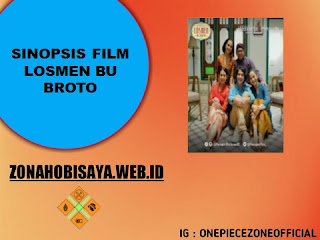 Sinopsis Film Losmen Bu Broto, Film Yang Diperankan Oleh Mathias Muchus