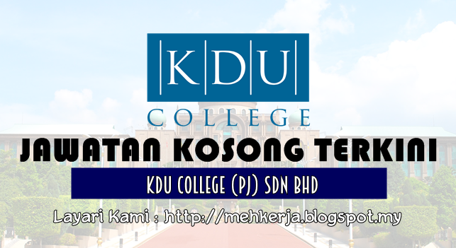Jawatan Kosong Terkini 2016 di KDU College (PJ) Sdn Bhd