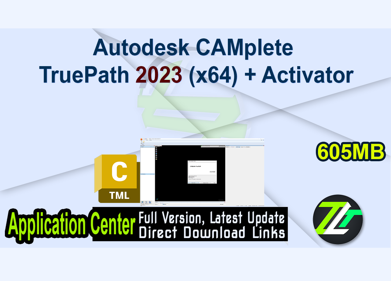 Autodesk CAMplete TruePath 2023 (x64) + Activator