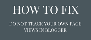How to Fix Do Not Track Your Own Pageviews