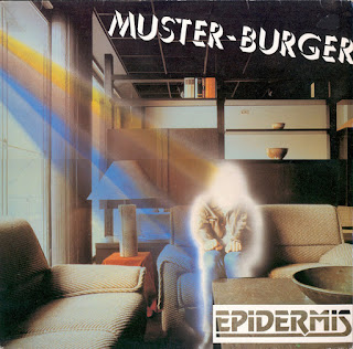 Epidermis"Genius Of Original Force" 1977 Private in Kerston label + "Muster-Burger"1982 +"Feel Me" 1992 + "June 75 - Unreleased " 1975 Germany Prog Rock,Kraut Rock