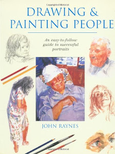 Drawing & Painting People: An Easy-T0-Follow Guide to Successful Portraits