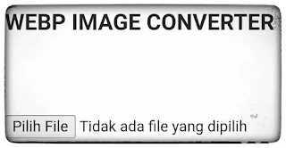 Cara Konversi Gambar Semua Format ke WebP