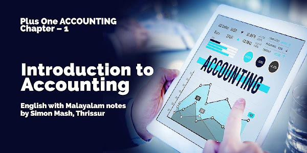 Plus One Accountancy Notes Chapter 1 Introduction to Accounting