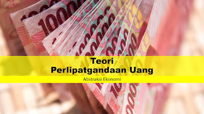 Teori Perlipatgandaan Uang