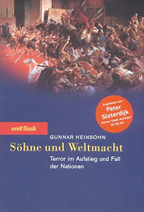 Söhne und Weltmacht: Terror im Aufstieg und Fall der Nationen