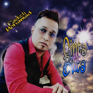 Fadzli Mohamad - Cinta Buta MP3