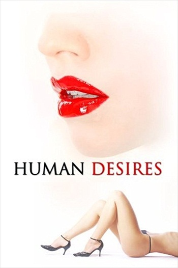 Human Desires 1997 UNRATED Dual Audio Hindi 480p DVDRip 300mb