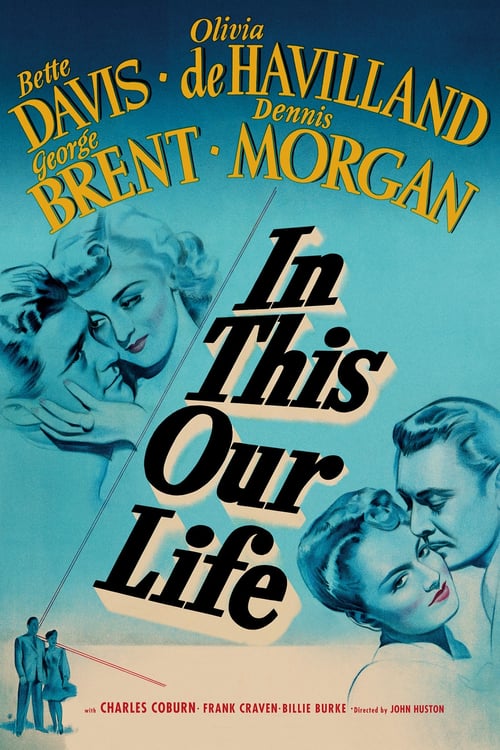 In questa nostra vita 1942 Film Completo Download