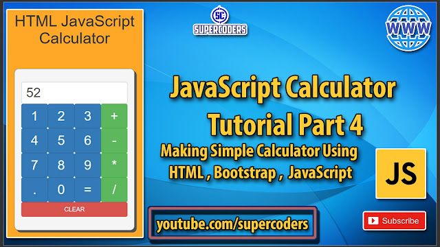 JavaScript Calculator Tutorial Part 4 | Making Simple Calculator Using HTML,Bootstrap and JavaScript