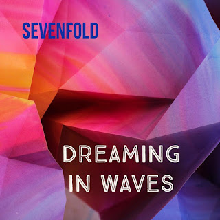 Album cover with Sevenfold and 'Dreaming in waves' title