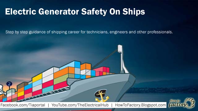 Electric Generator Safety On Ships