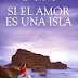 Si el Amor es una Isla - Esther Sanz